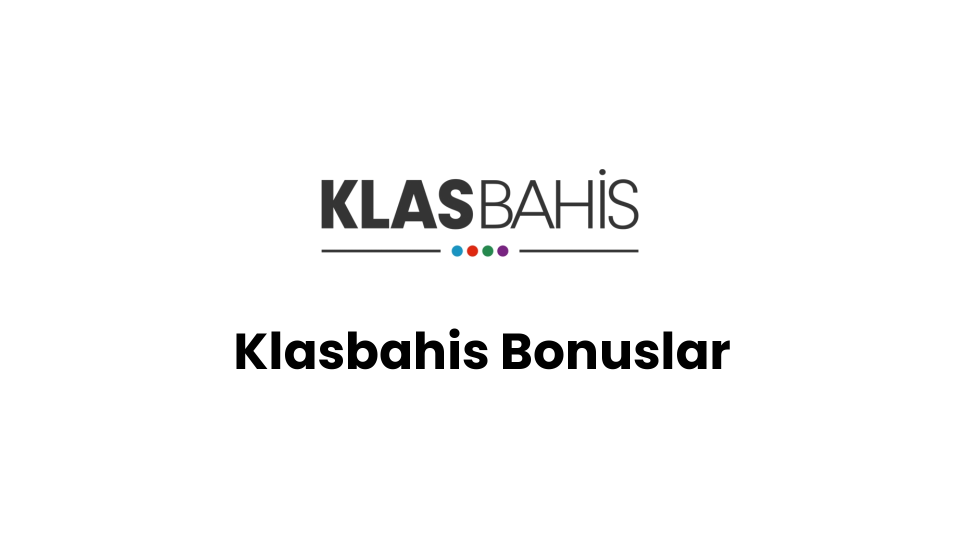 klasbahis bonuslar 40