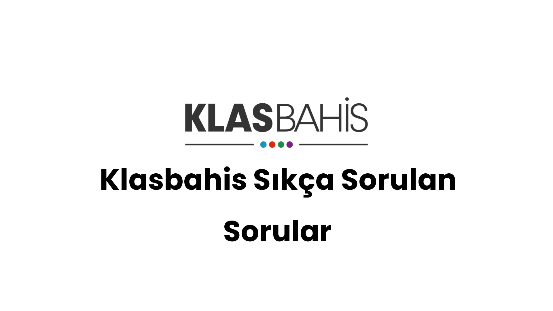 klasbahis sikca sorulan sorular 49