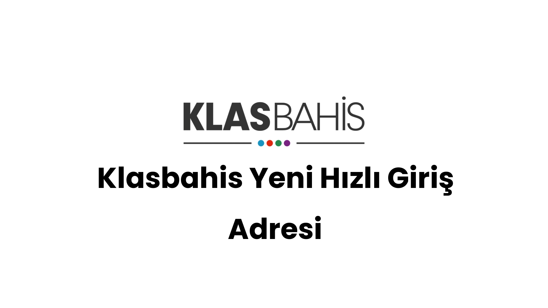 klasbahis yeni hizli giris adresi 91
